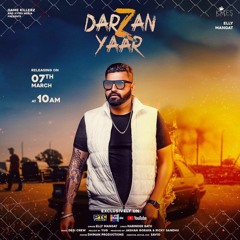 Darzan Yaar Elly Mangat Ft Desi Crew