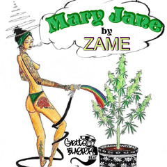Zame - Mary Jane (Prod. by Ghetto Blaster Beats)