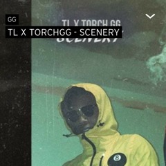 TL X TORCH GG -SCENERY