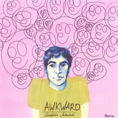 Awkward - Andrés Iwasaki (original song)