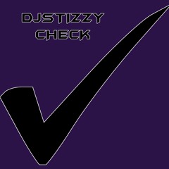 DjStizzy - Check