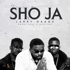 Sho Ja feat Wande Coal & Base One