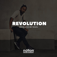 Revolution-Kendrick Lamar Type Beat-Produced By Dean.