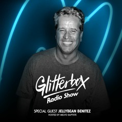 Glitterbox Radio Show 049: w/ Jellybean Benitez