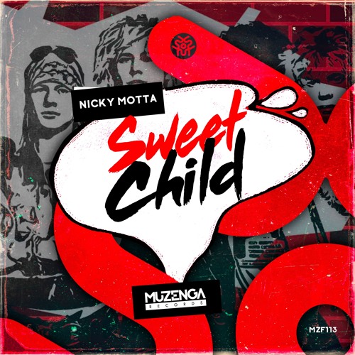 Nicky Motta - Sweet Child | FREE DOWNLOAD