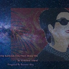 Om - Kalthoum Enta Omry Mix