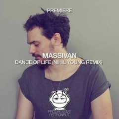 PREMIERE: Massivan - Dance Of Life (Nihil Young aka Less Hate Remix) [Modest Electronica]