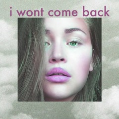 I Won't Come Back (Live)