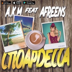 A.K.M. Feat Afreens - Стюардесса