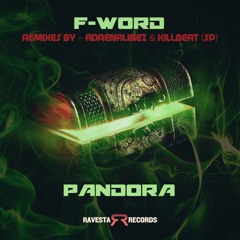 F-Word - Pandora (Adrenalinez Remix)