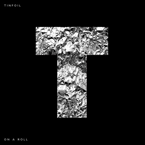 Tinfoil - On A Roll [LP] (previews)