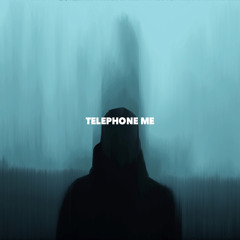Telephone Me (x Lil de France)