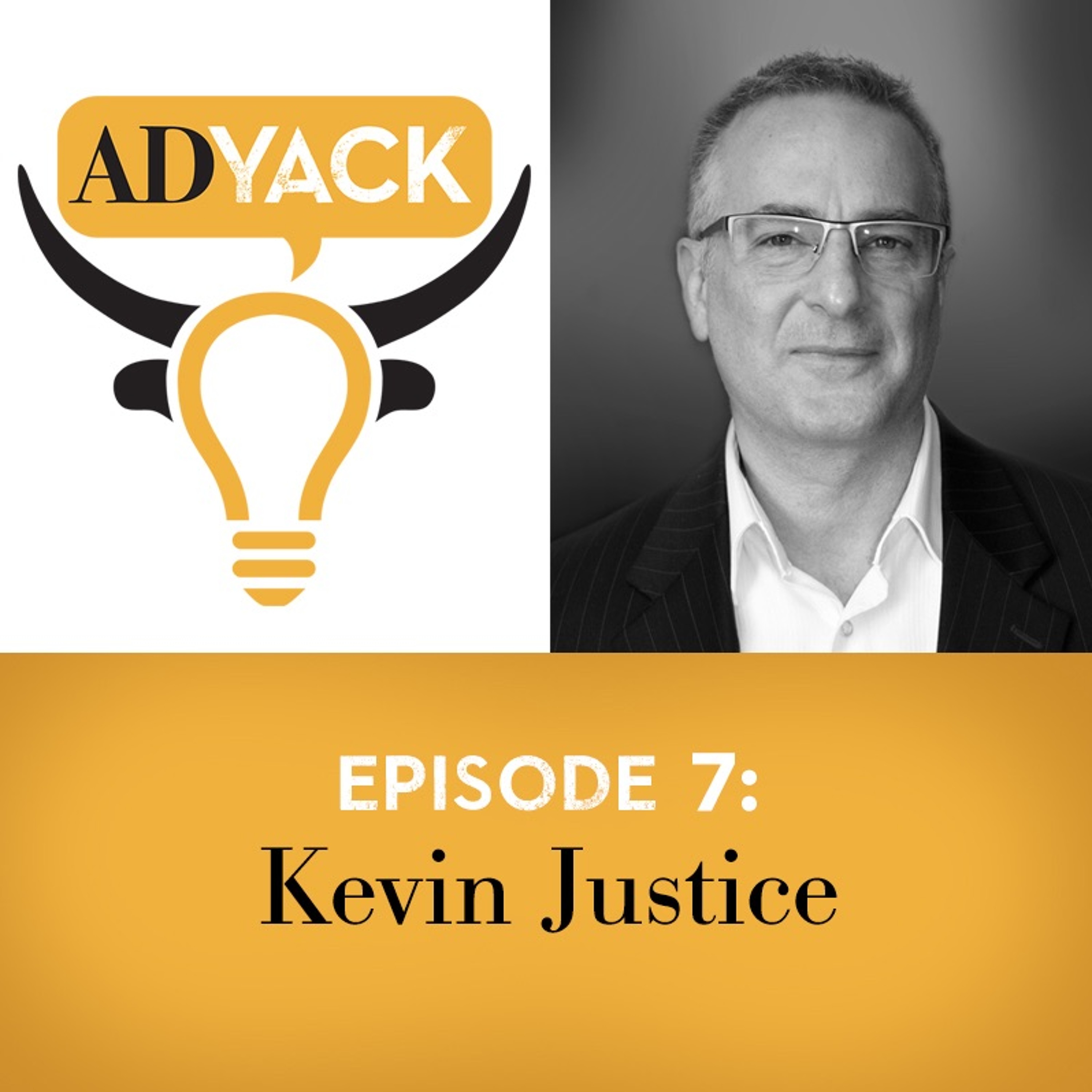 Episode 7: Kevin Justice