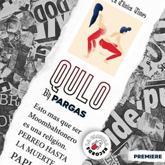 Pargas - QULO [La Clinica Recs Premiere]