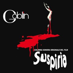 Goblin - Suspiria (Main Title)