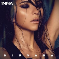 INNA - Nirvana | Mert Hakan & Ilkay Sencan Remix |