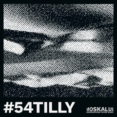 THE MOSKALUS MIX SERIES #54: Tilly