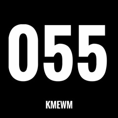 KME Mixtape 055: I Can Change the World To Be With You