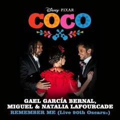 Gael García, Miguel & Natalia Lafourcade - Remember me (Recuérdame) [Live 90th Oscars]