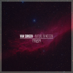 PREMIERE: Van Sorgen - Sunrise Morning (Original Mix)[Frequenza]