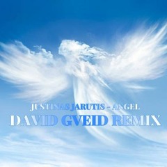 Justinas Jarutis - Angel (David Gveid Remix)