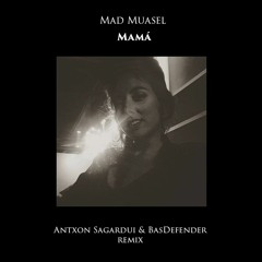 Mad Muasel - ELLA(Antxon Sagardui & BassDefender remix)