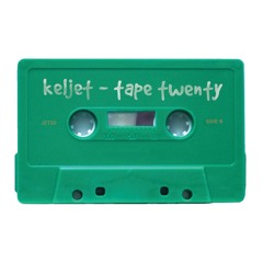 Keljet - Tape Twenty