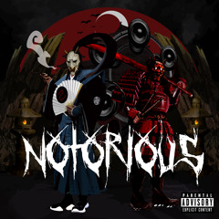 "DEUXRONIN - NOTORIOUS"