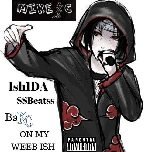 Bakc on my weeb ish- Ish1da X MIke C [Prod. SSBEATS]