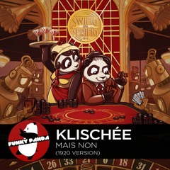 Electro Swing | Klischée - Mais Non (1920 Version)