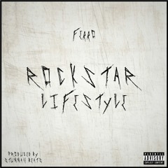 Ferro - Rockstar Lifestyle (prod.stunnahbeatz)