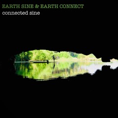 EARTH SINE & EARTH CONNECT - Connected Sine