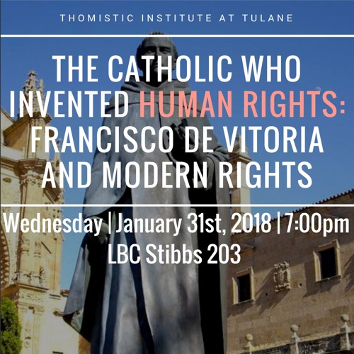The Catholic Who Invented Human Rights: Francisco de Vitoria and Human Rights | Dr. Joseph Capizzi