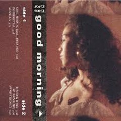 Joyce Wrice - Good Morning - Side B (IAMINDI REMIX)