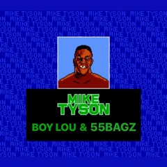 BoyLou ft 55Bagz - Mike Tyson (prod. Brian White)