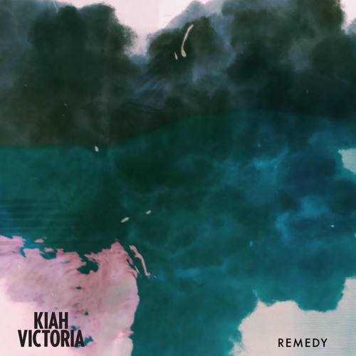 Kiah Victoria - Remedy