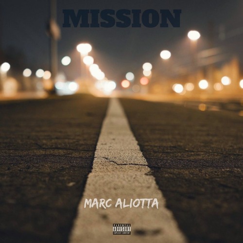 Mission [Prod. Marc Aliotta]