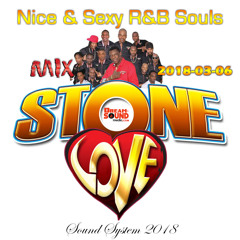 Stone Love - 2018-03-06-Nice & Sexy R&B Souls