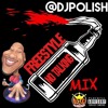 @DJPOLISH NO TALKING FREESTYLE MIX DJ mix artwork - Electronic music tracklist cover image