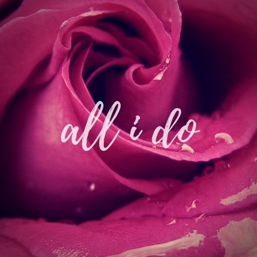 All I Do (Stevie Wonder Sample) [BM2]