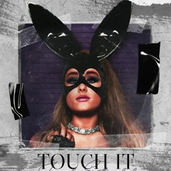 Ariana Grande - Touch It (JESSE Mash Remix)