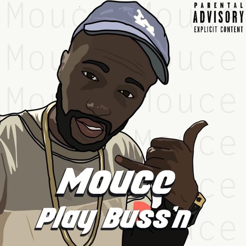 Mouce - Play Buss'n