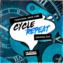 Tiago Rosa, Once Cube - Cycle Repeat (Original Mix) | FREE DOWNLOAD