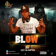 Izzy Da Raptor- BLOW.mp3