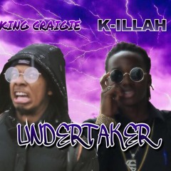 King Craigie & K-ILLAH - Undertaker Tribute (Prod. by Attic Stein)