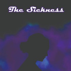 The Sickness (Prod. AURA)