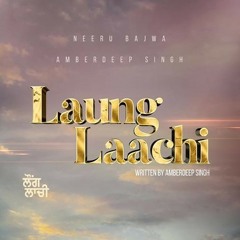 Sheesha Laung Laachi - Mannat Toor (punjabi song 2018)