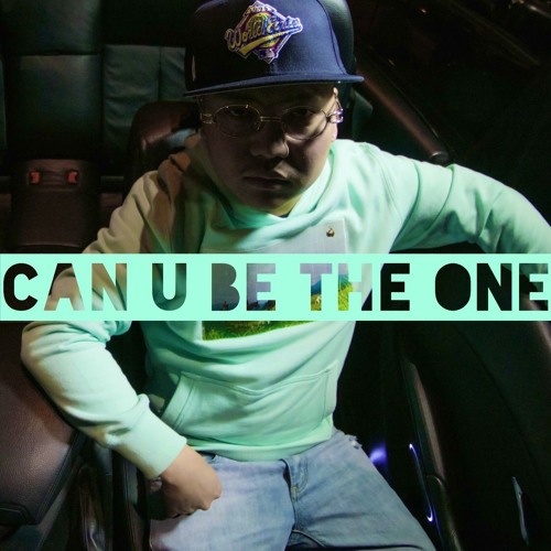 AYE WUN - CAN U BE THE ONE