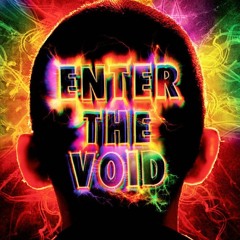 Enter the void