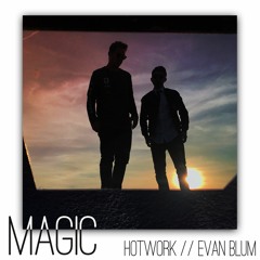 Hotwork & Evan Blum - Magic